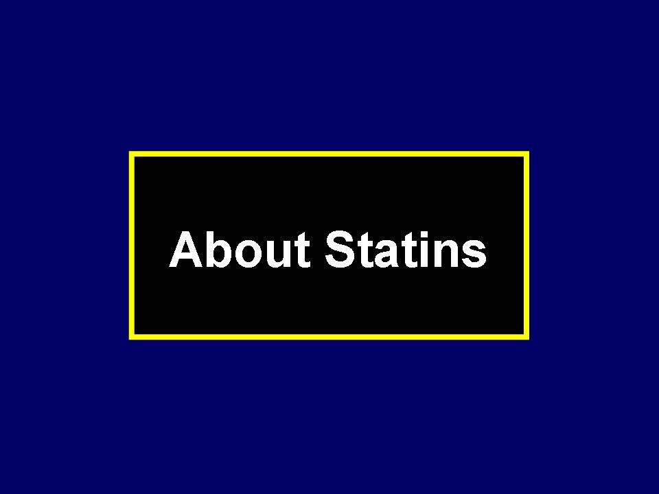 About Statins