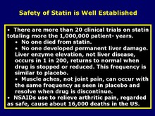 Safety of Statin is Well Established