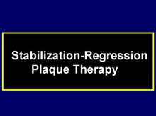 Stablization-Regression Plaque Therapy