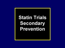 Statin Trials - Secondary Prevention