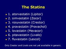 The Statins